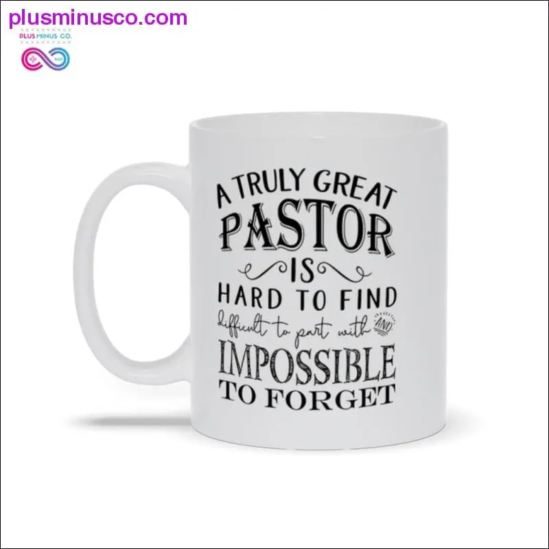 A Truly Great Pastor is Hard to Find Coffee Mugs, Pastor Appreciation ,Pastor Gift Religious, pastor anniversary Holiday