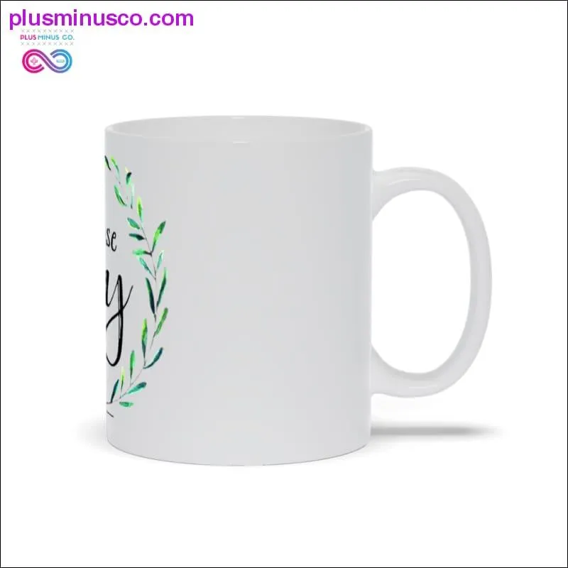 Choose Joy Mugs