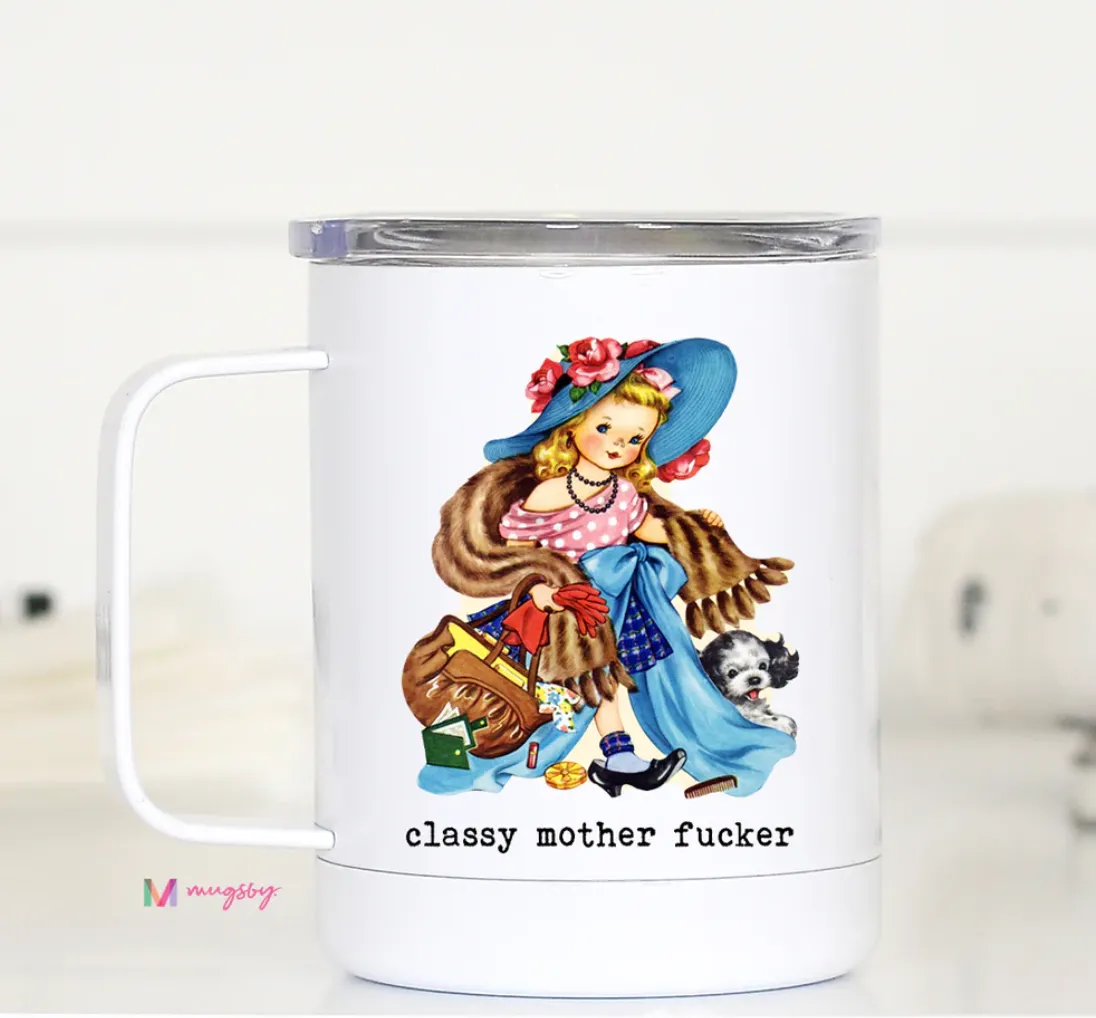 Classy Mother Fucker Travel Mug