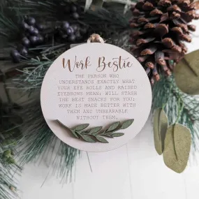 Work Bestie Holiday Ornament