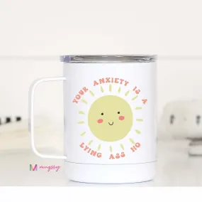 Your Anxiety Travel Cup